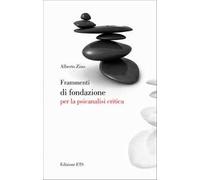 Frammenti di fondazione per la psicanalisi critica