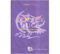 Frammenti di luce. Viaggio attraverso i simboli sacri dell'umanità