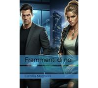 Frammenti di noi