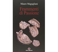 Frammenti di passione