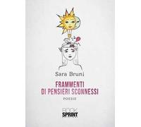 Frammenti di pensieri sconnessi