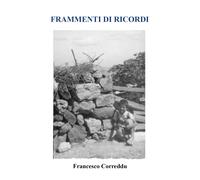 Frammenti di Ricordi di Francesco Correddu, 2021, Youcanprint