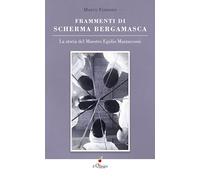 Frammenti di scherma bergamasca. La storia del maestro Egidio Mazzucconi