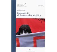 Frammenti di Seconda Repubblica