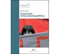 Frammenti di Seconda Repubblica