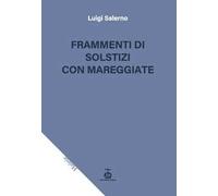 Frammenti di solstizi con mareggiate