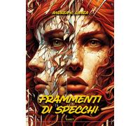 Frammenti di specchi - 2025 - Edikit