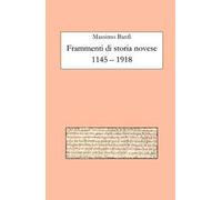Frammenti di storia novese 1145-1918