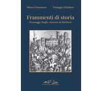 Frammenti di storia. Personaggi, luoghi, memorie di Misilmeri