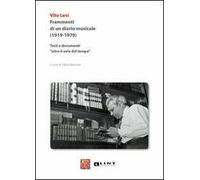 Frammenti di un diario musicale (1919-1979). Testi e documenti «oltre il velo del tempo»