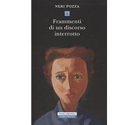 Frammenti di un discorso interrotto