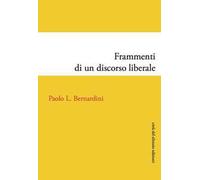 Frammenti di un discorso liberale