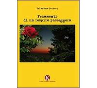 Frammenti di un respiro passeggero