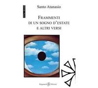 Frammenti di un sogno d'estate e altri versi. Con Libro in brossura