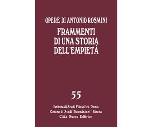 Frammenti di una storia dell'empietà - Rosmini Antonio