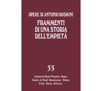 Frammenti Di Una Storia Dell'Empietà - Rosmini Antonio Tadini S. F. (cur.)