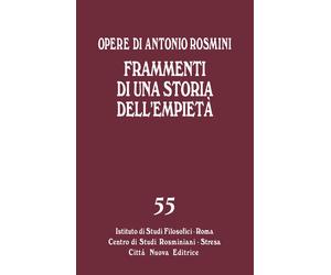 Frammenti Di Una Storia Dell'Empietà - Rosmini Antonio Tadini S. F. (cur.)