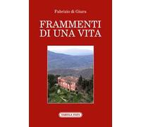 Frammenti di una vita