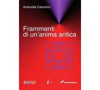Frammenti di un'anima antica