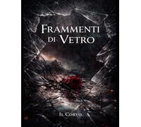 Frammenti di Vetro