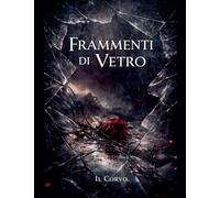 Frammenti di Vetro