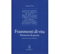 Frammenti di vita. Momenti di poesia