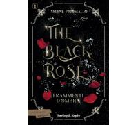 Frammenti d'ombra. The black rose (Vol. 2)