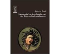 Frammenti d'una filosofia dell'errore e del dolore, del male e della morte
