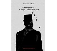 Frammenti e segni dall'Erebus. Raccolta di sonetti