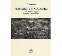 Frammenti etnografici. Testo greco e latino a fronte