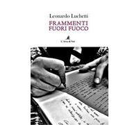 Frammenti fuori fuoco