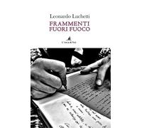 Frammenti fuori fuoco