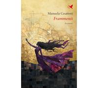 Frammenti [Hardcover] [Jan 31, 2025] Cesaretti, Manuela