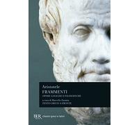 Frammenti. Opere logiche e filosofiche. Testo greco a fronte