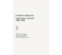 Frammenti postumi 1882-1884 I parte, volume 7, tomo 1