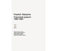 Frammenti postumi 1882-1884 II parte, volume 7, tomo 1