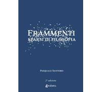 Frammenti sparsi di filosofia