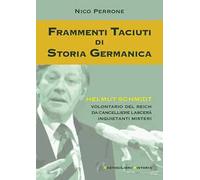 Frammenti taciuti di storia germanica. Helmut Schmidt volontario del Reich da cancelliere lascerà inquietanti misteri
