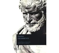 Frammenti. Testo Greco A Fronte - Eraclito - 2013 - Rizzoli