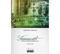 Frammenti. Viaggio di un'anima dall'origine al nulla