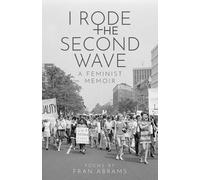 Fran Abrams I Rode the Second Wave (Tascabile)