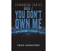 Fran Annaford Starnberg Series: Book 2 - You Don’t Own Me (Tascabile)