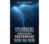 Fran Annaford Starnberg Series Book 8: Yesterday When I Was Young (Tascabile)