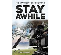 Fran Annaford The Starnberg Series Book 6 - Stay Awhile (Tascabile)
