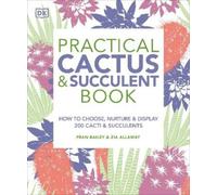 Fran Bailey Zia Allaway Practical Cactus and Succulent Book (Tascabile)
