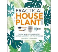Fran Bailey Zia Allaway Practical Houseplant Book (Tascabile)