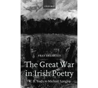 Fran Brearton The Great War in Irish Poetry (Copertina rigida)