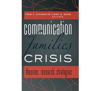 Fran C. Dickson Communication for Families in Crisis (Copertina rigida)
