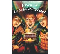 Fran et la boîte de cristal