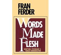 Fran Ferder Words Made Flesh (Tascabile)